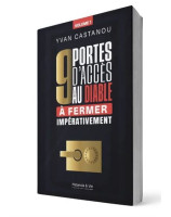 9 portes d'accès au diable à ferme impérativement vol 1