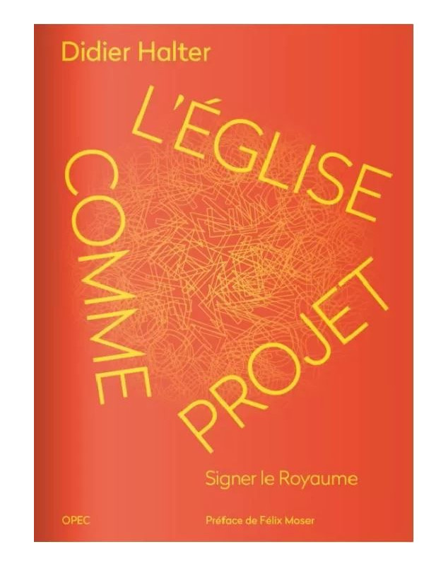 L'Eglise comme projet