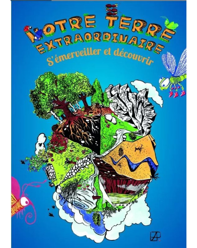 Notre terre extraordinaire Dossier animateur