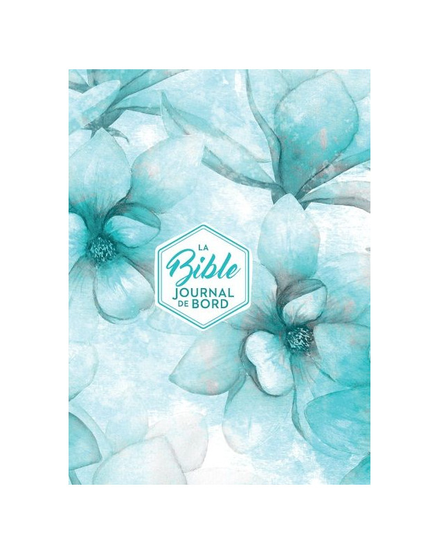 Bible Segond 21 Journal de bord - Librairie 7 ici Bible Segond 21 Journal de bord - Librairie 7 ici