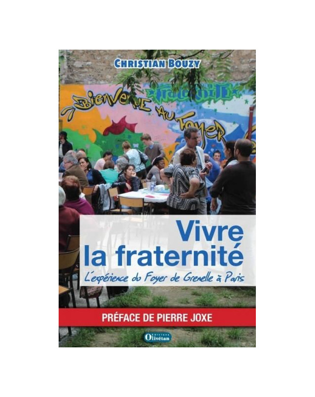 Vivre la fraternité - Librairie 7 ici Vivre la fraternité - Librairie 7 ici