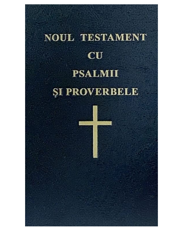 Nouveau Testament Psaumes Proverbes en roumain petit format