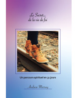 Le Secret... de la vie de foi