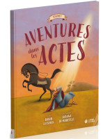 Aventures dans les Actes - Librairie chrétienne 7ici