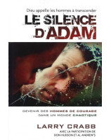 Le silence d'Adam - Librairie chrétienne en ligne 7ici