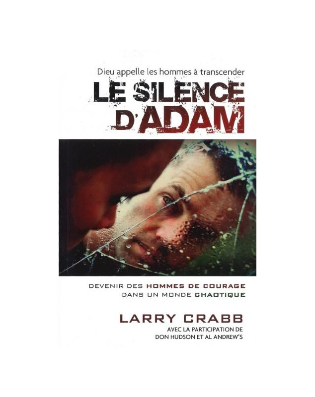 Le silence d'Adam - Librairie chrétienne en ligne 7ici Le silence d'Adam - Librairie chrétienne en ligne 7ici