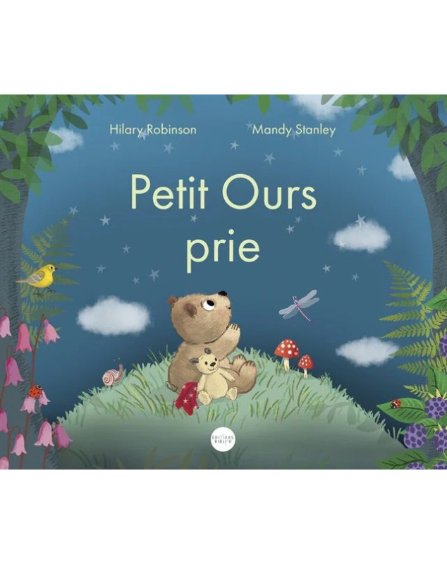 Petit Ours prie - Librairie chrétienne 7ici