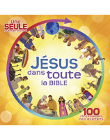 Jésus dans toute la Bible - Librairie chrétienne 7ici