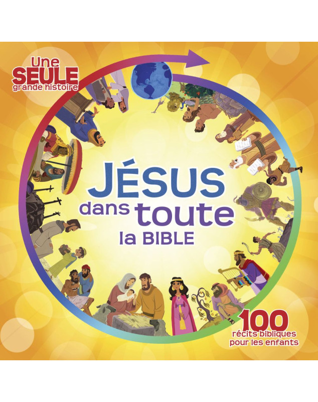 Jésus dans toute la Bible - Librairie chrétienne 7ici