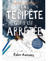 La tempête qui s'est arrêtée - Cahier d'activités