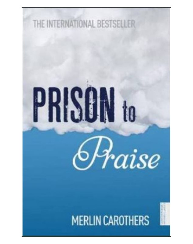 Prison to praise - Librairie 7 ici