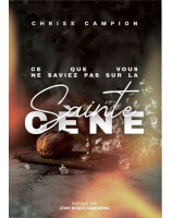 Ce que vous ne saviez pas sur la Sainte Cène