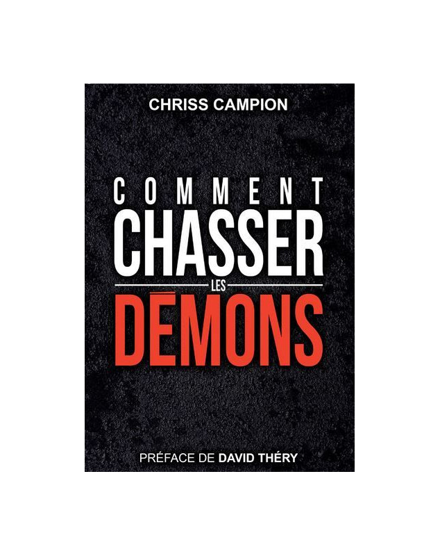 Comment chasser les demons