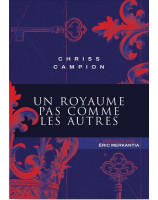 Un royaume pas comme les autres - Librairie chrétienne7ici