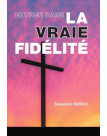 Entrer dans la vraie fidélité