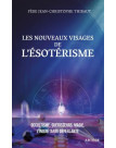 Les nouveaux visages de l'ésotérisme