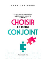 7 critères déterminants & 10 signaux d'alerte... - Librairie 7 ici