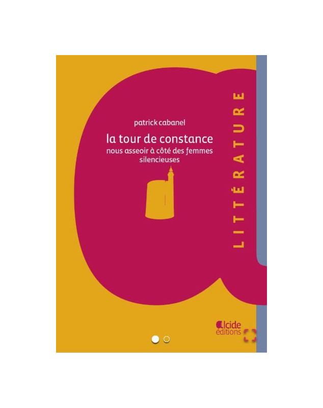 La tour de constance - Librairie 7 ici