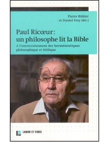 Paul Ricoeur un philosophe lit la Bible
