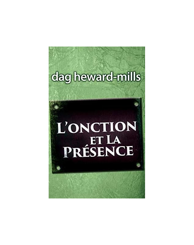 L'onction et la présence L'onction et la présence