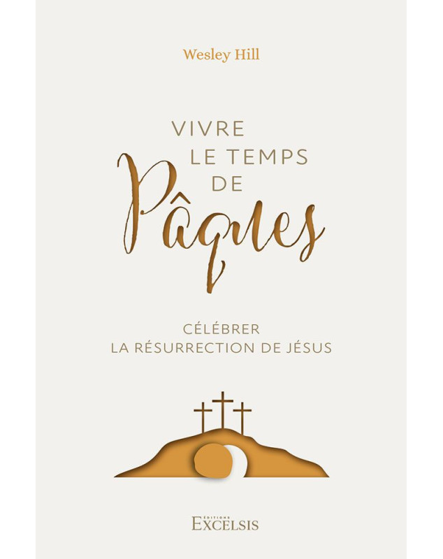 Vivre le temps de Pâques