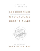 Les doctrines bibliques essentielles