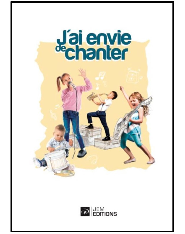 J'ai envie de chanter - Chants 197 à 235