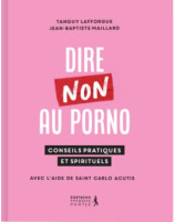 Dire non au porno - Librairie chrétienne 7ici