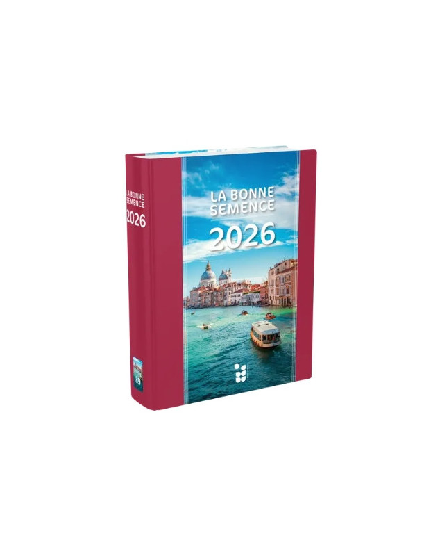 Calendrier Bonne Semence relié 2026 Calendrier Bonne Semence relié 2026