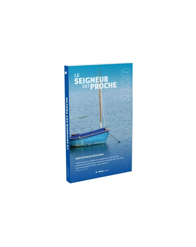 Le Seigneur est proche, méditations journalières broché 2026 - Librair Le Seigneur est proche, méditations journalières broché 2026 - Librair