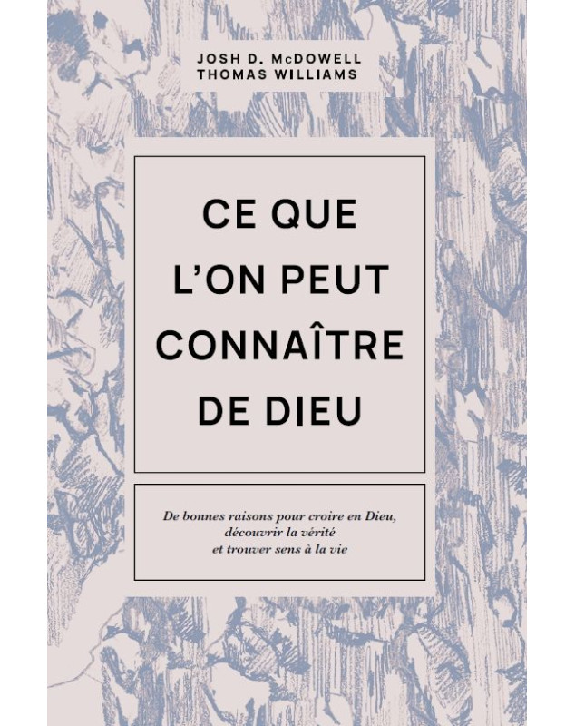 Ce que l'on peut connaître de Dieu- Librairie 7 ici Ce que l'on peut connaître de Dieu- Librairie 7 ici