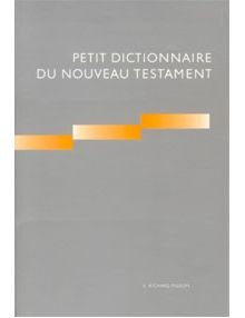 Petit dictionnaire du Nouveau Testament