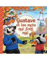 Gustave et les mots qui font mal - Librairie chrétienne 7ici