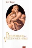 Petite anthologie des vertus du cœur humain