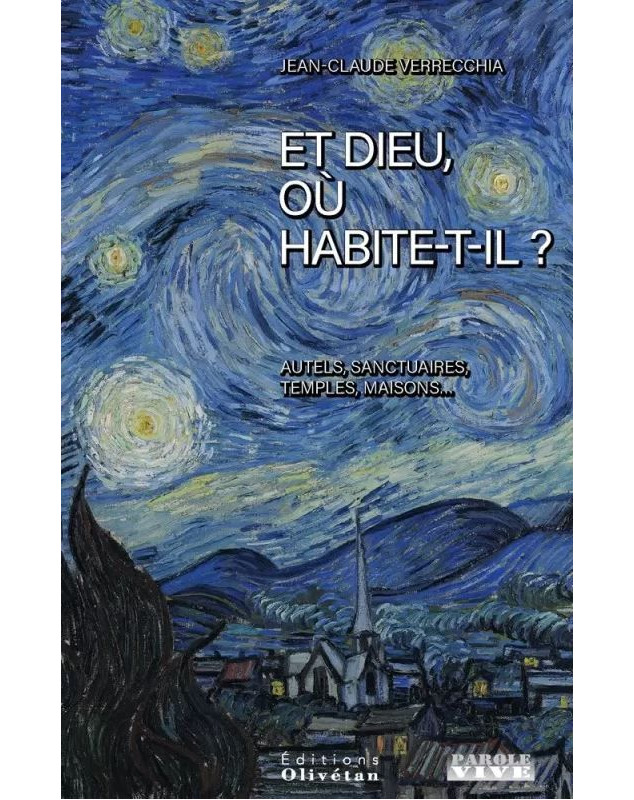 Et Dieu ou habite-t-il ?