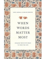 When words matter most