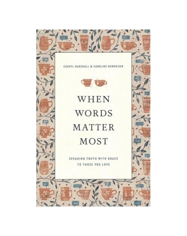 When words matter most