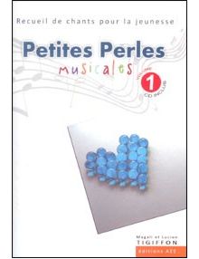 Petites perles musicales recueil + CD volume 1