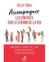 Accompagner les enfants sur le chemin de la foi