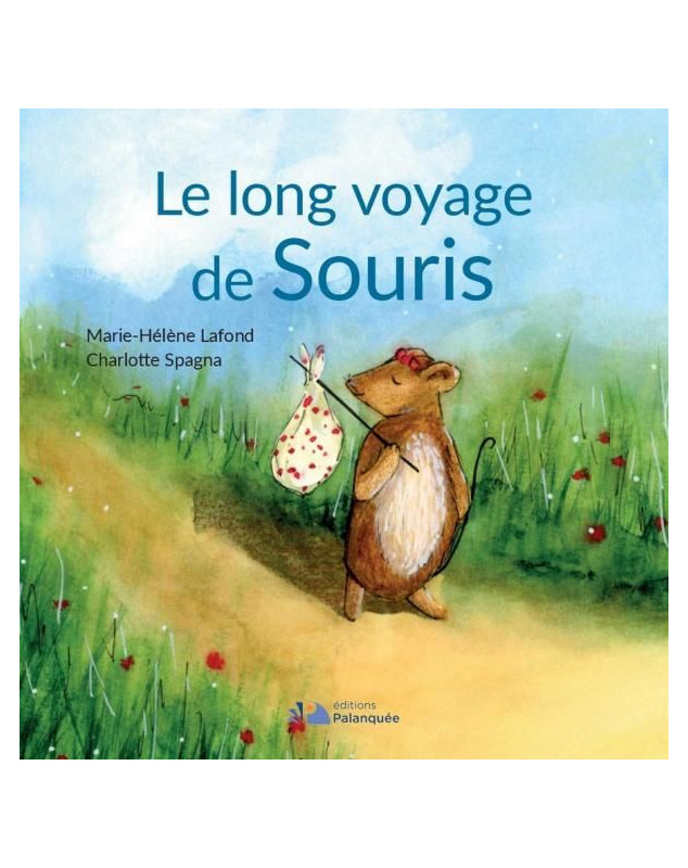 Le long voyage de Souris - Librairie chrétienne 7ici Le long voyage de Souris - Librairie chrétienne 7ici
