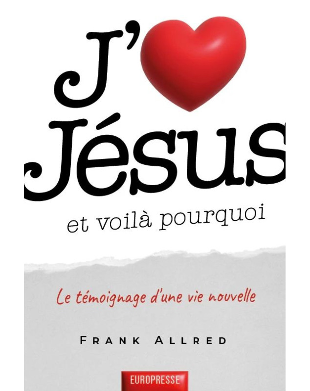J'aime Jésus et voilà pourquoi