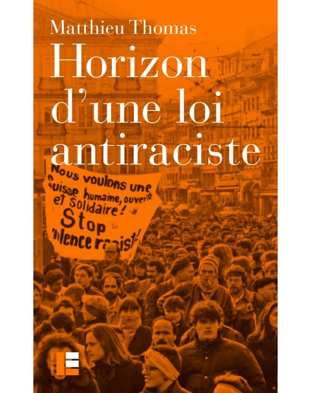 Horizon d'une loi antiraciste - Librairie 7 ici Horizon d'une loi antiraciste - Librairie 7 ici