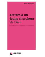Lettre à un jeune chercheur de Dieu - Librairie 7 ici
