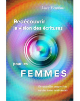Redécouvrir la vision des écritures pour les femmes - Librairie 7 ici