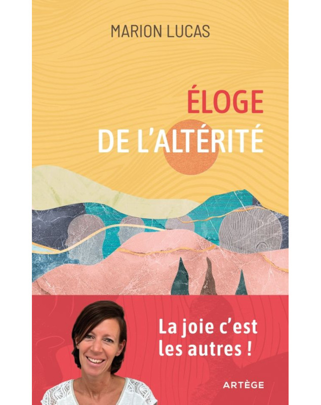 Eloge de l'altérité