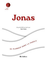 Jonas : Se plonger dans la parole