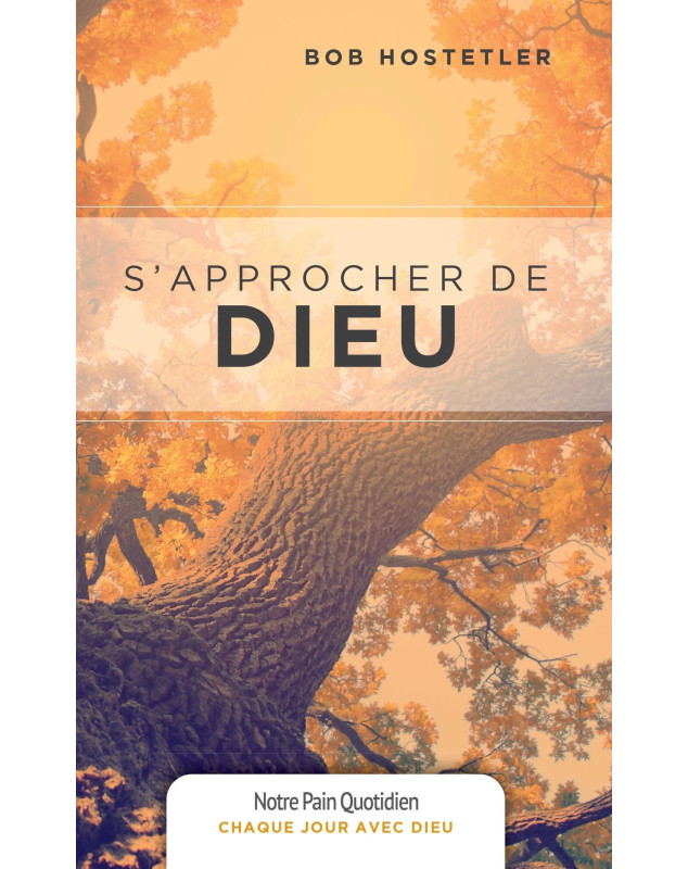 S'approcher de Dieu - Librairie 7 ici