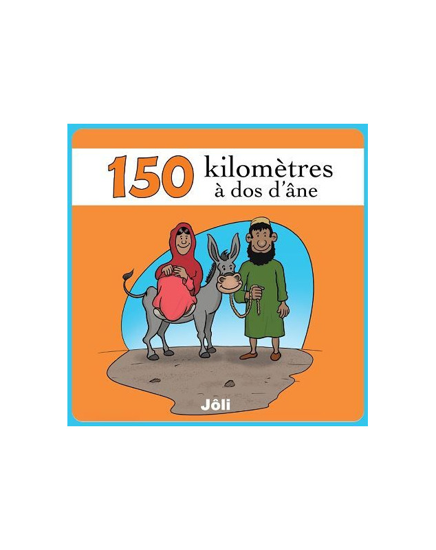 150 kilomètres à dos d'âne