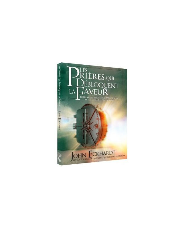 Les prières qui débloquent la faveur