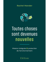 Toutes choses sont devenues nouvelles